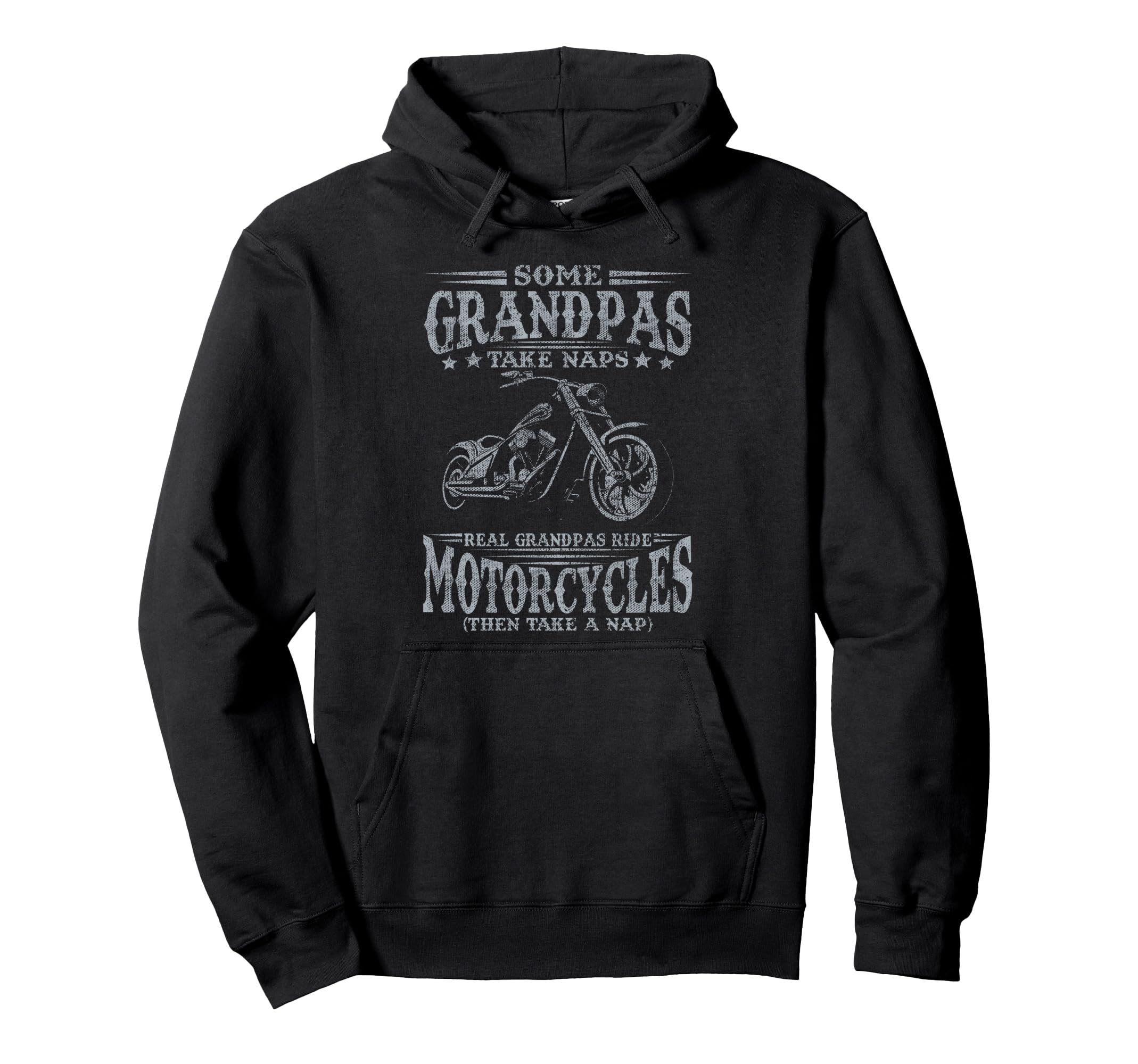 Some Grandpas Take Naps Real Grandpas Hoodie - Streetwear Style Unisex - T-Shirt, Sweatshirt, Hoodie