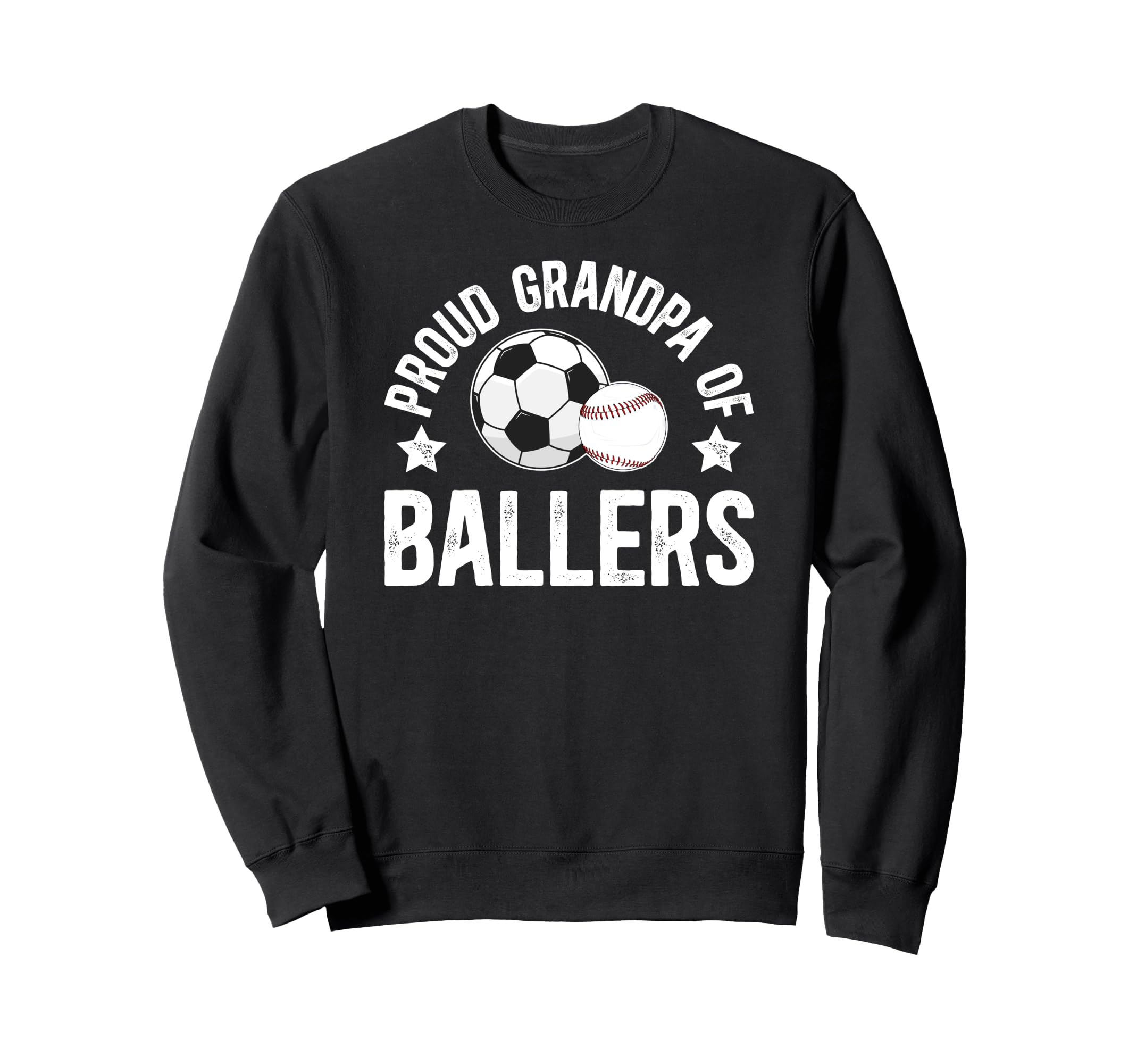 Proud Grandpa Ballers Baseball Sweatshirt - Casual Everyday Wear Men Women - T-Shirt, Sweatshirt, Hoodie