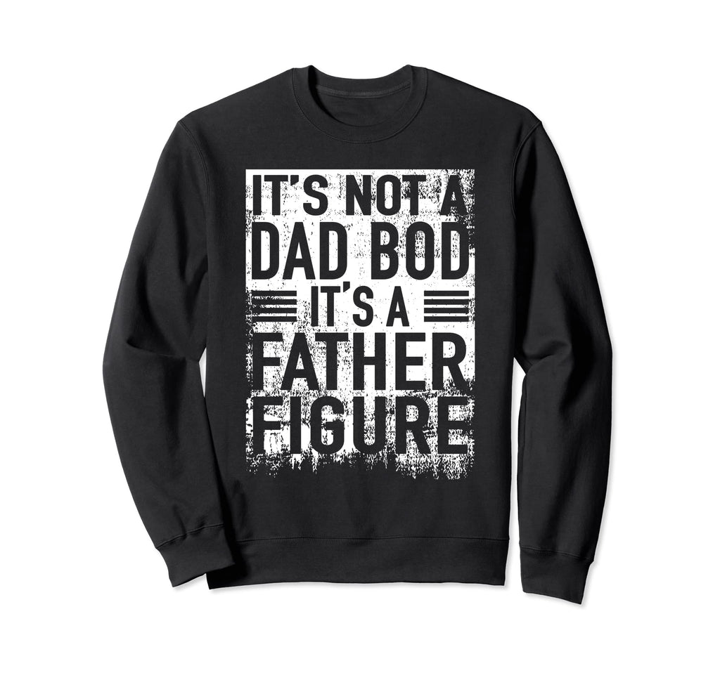 Funny Fathers Day Shirts Dad Bod Sweatshirt - Minimalist Print Men Women - T-Shirt, Sweatshirt, Hoodie