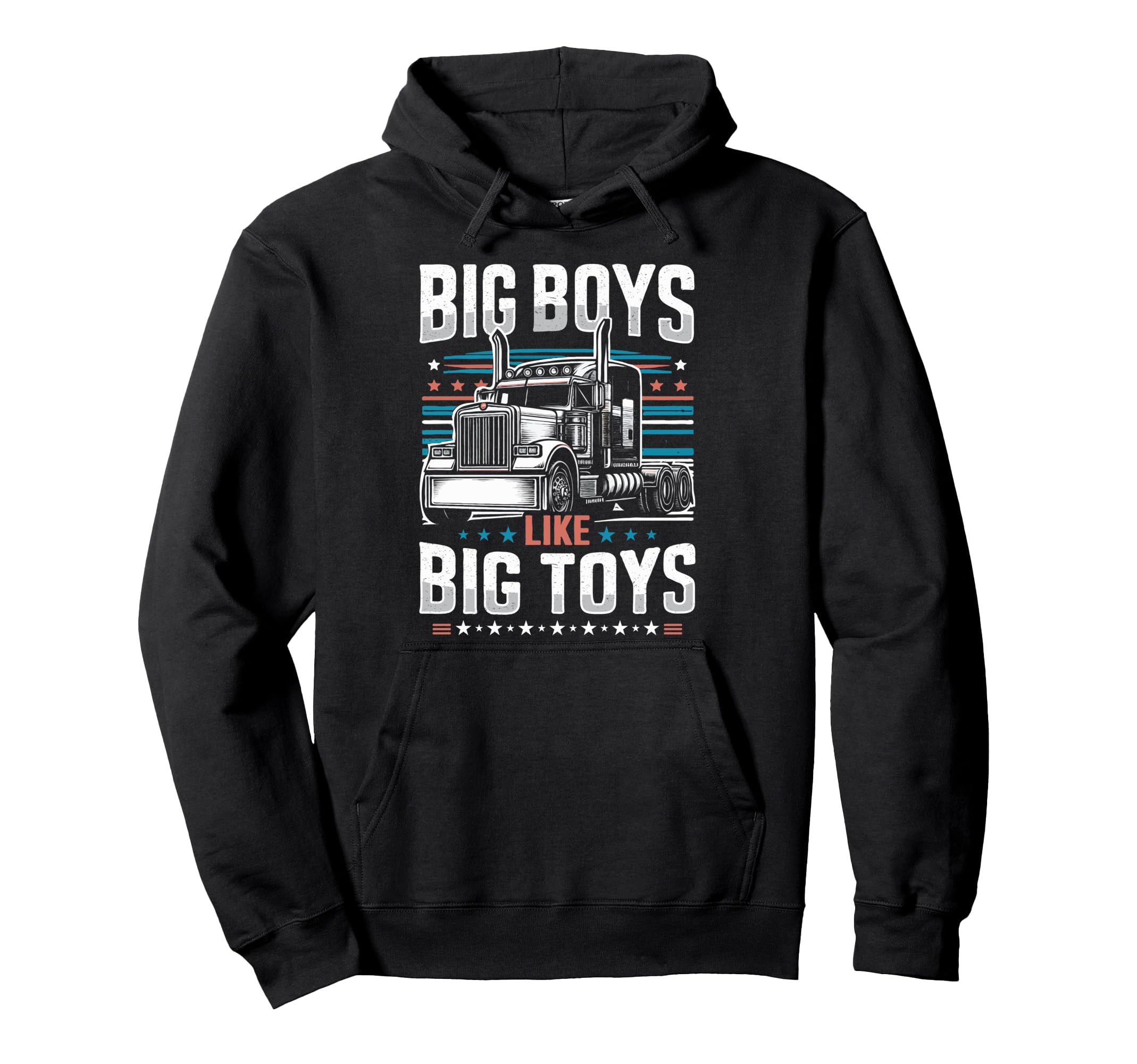 Truck Driver Big Big Toys Trucker Dad Hoodie - Custom Art Print for Adults - T-Shirt, Sweatshirt, Hoodie