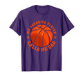 Funny Basketball Dad T-Shirt - Casual Everyday Wear Unisex - T-Shirt, Sweatshirt, Hoodie
