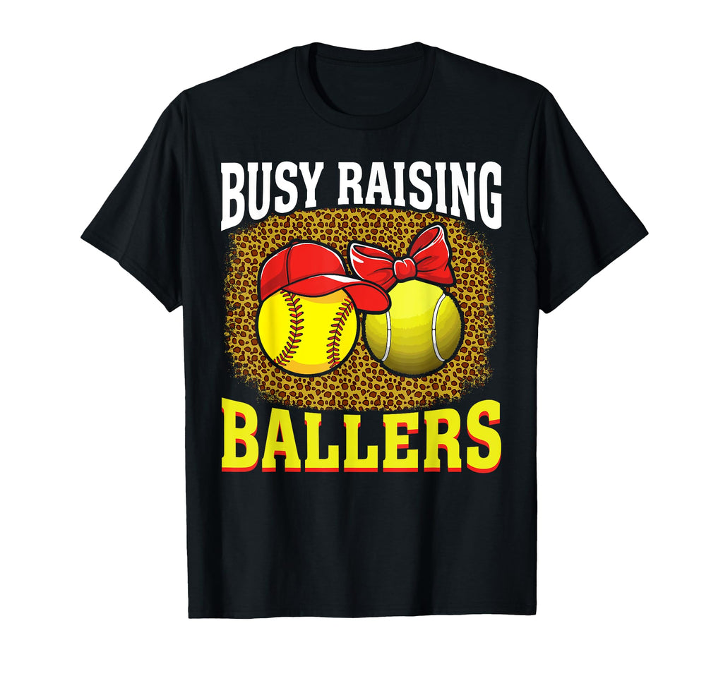 Busy Raising Ballers Softball Tennis T-Shirt - Trendy Graphic for Adults - T-Shirt, Sweatshirt, Hoodie