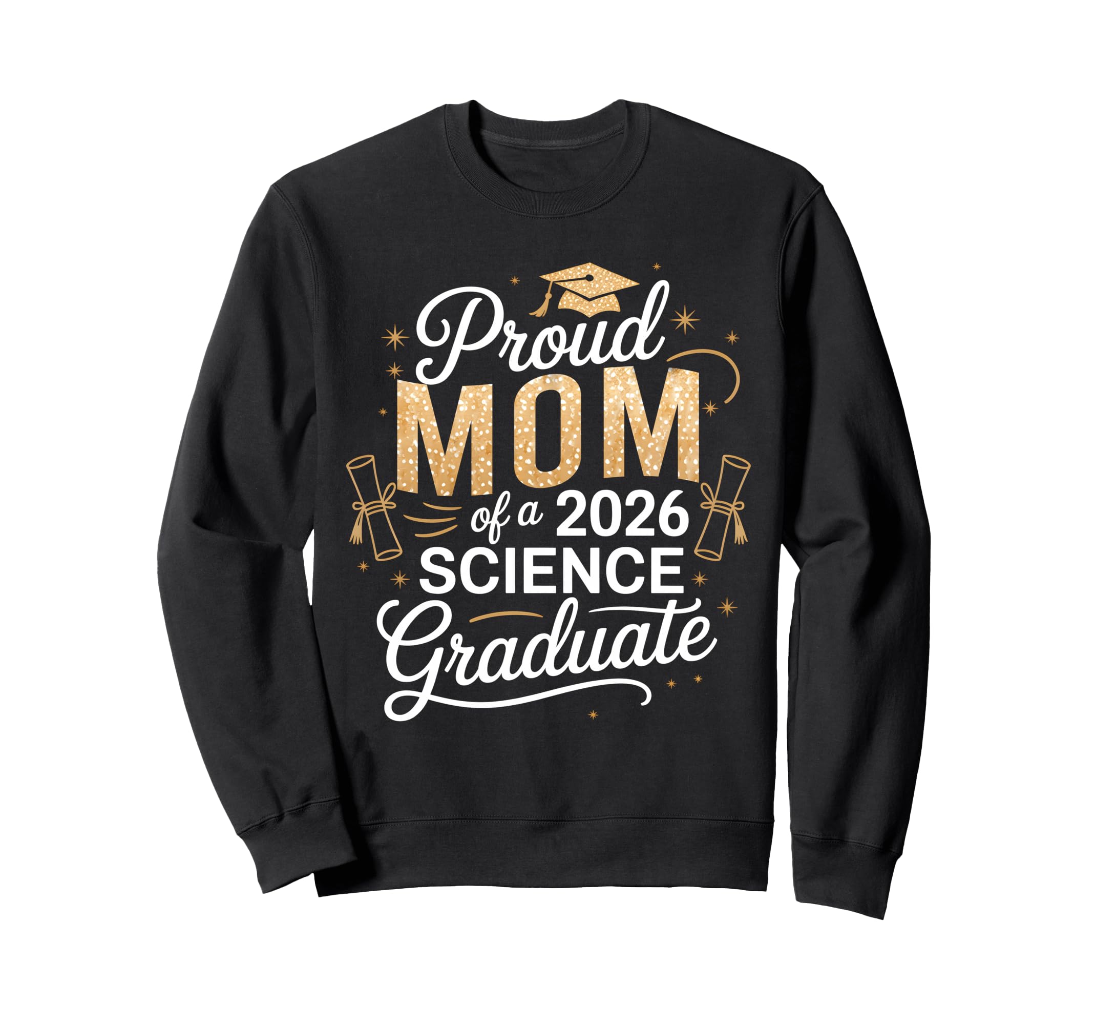 Proud Mom Class 2026 Science Sweatshirt - Minimalist Print Men Women - T-Shirt, Sweatshirt, Hoodie