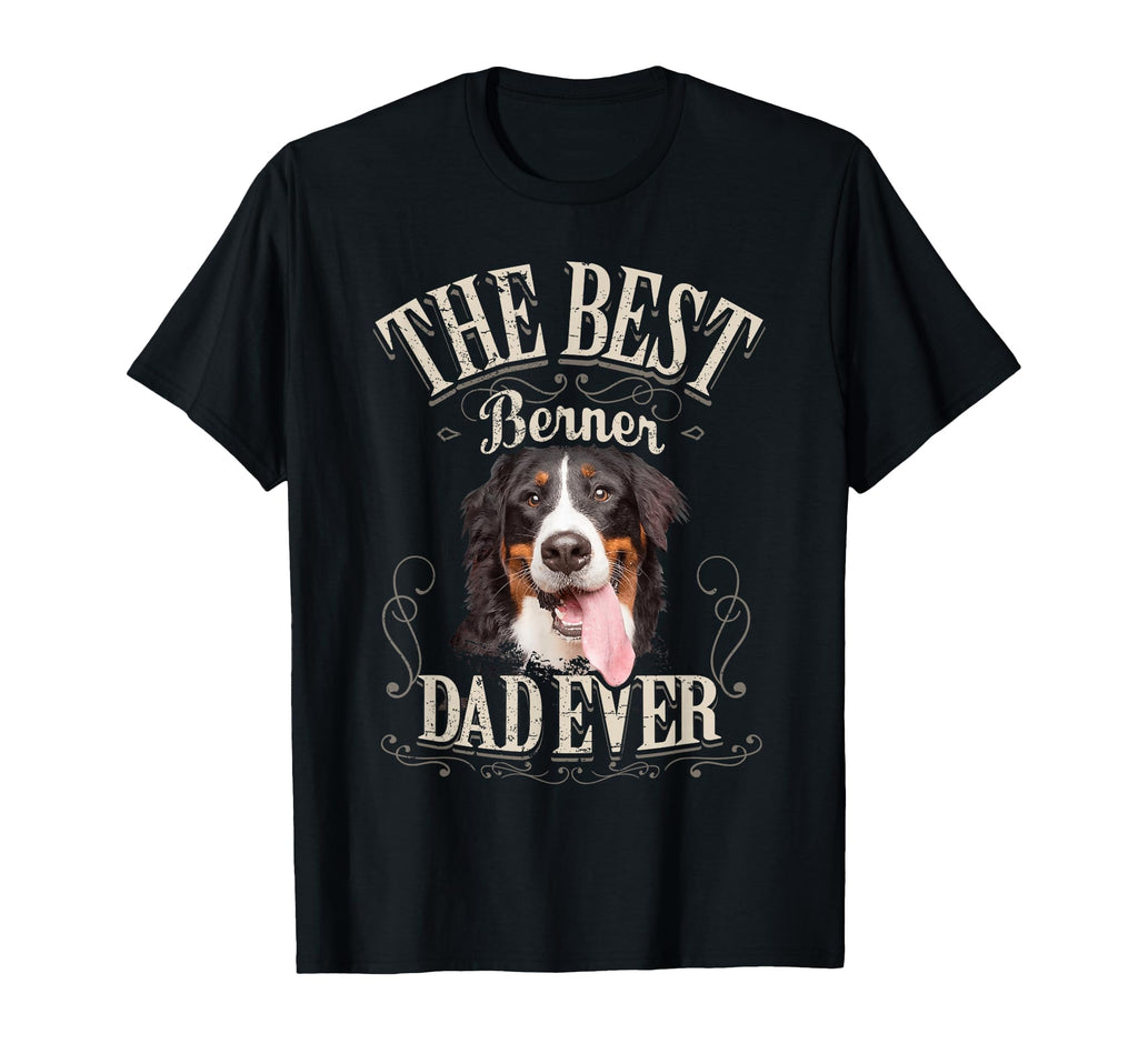 Best Bernese Dad Aller Bernese T-Shirt - Fun Novelty Design Men Women - T-Shirt, Sweatshirt, Hoodie