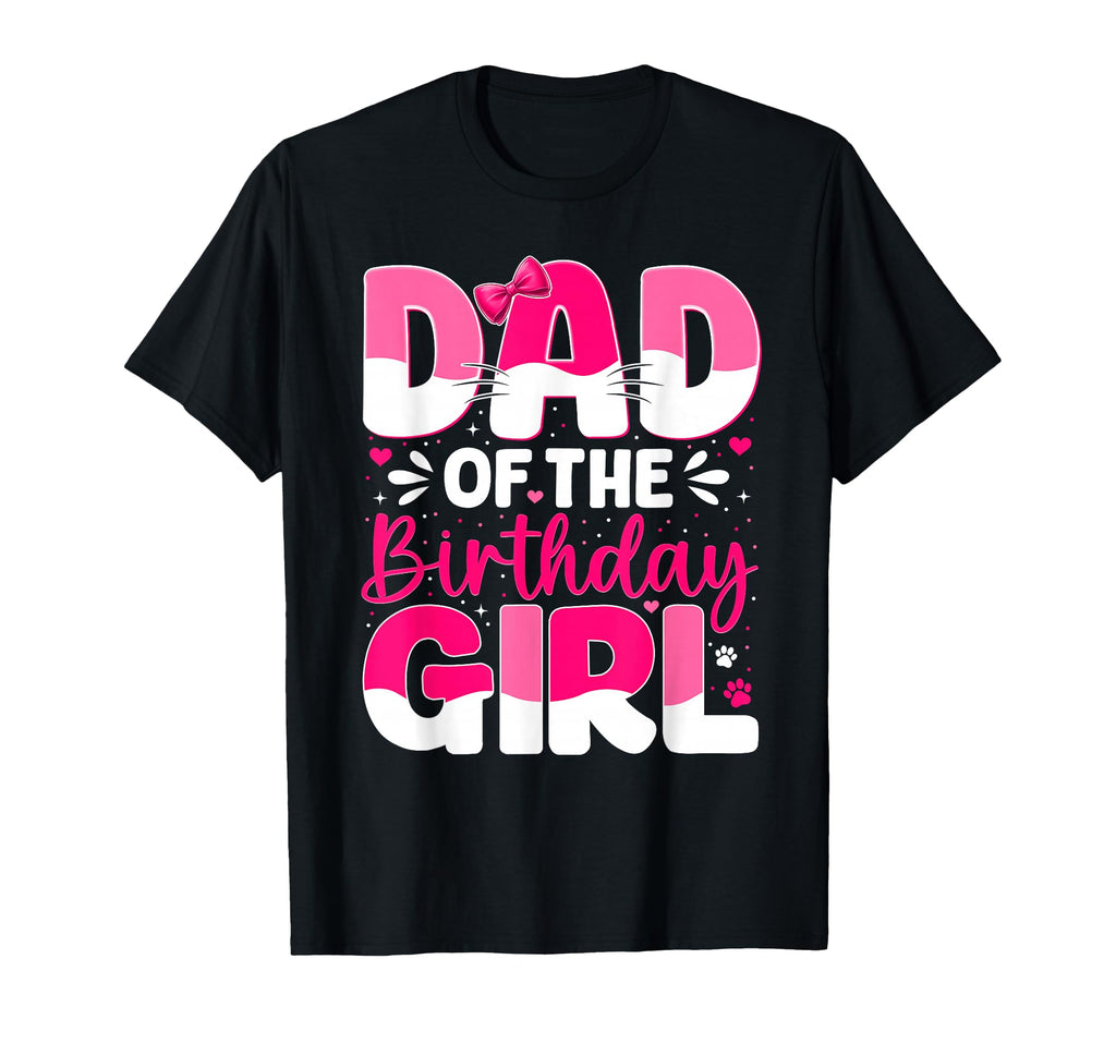 Dad Birthday Cat Dad Matching Family T-Shirt - Trendy Graphic Men Women - T-Shirt, Sweatshirt, Hoodie