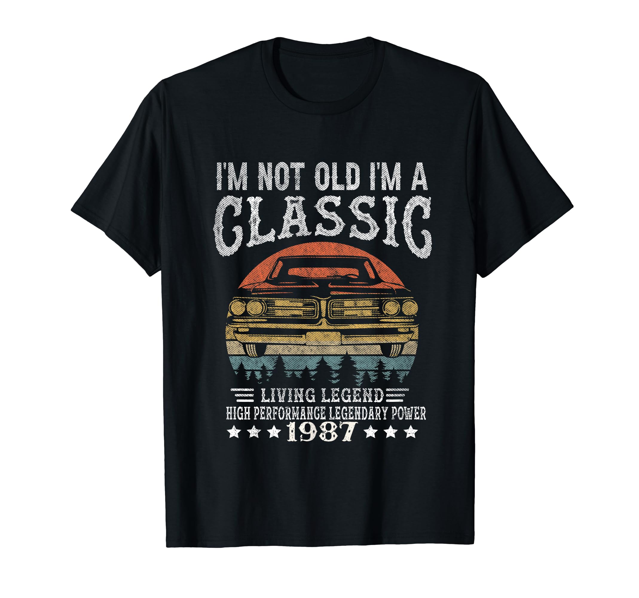 Car 1987 37Th Birthday Legends Born T-Shirt - Fun Novelty Design Men Women - T-Shirt, Sweatshirt, Hoodie