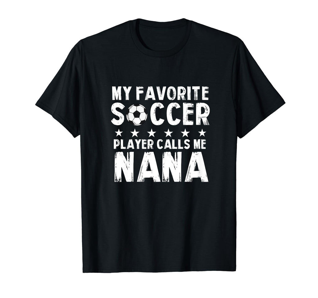 My Favorite Soccer Player Calls Me T-Shirt - Novelty Apparel for Adults - T-Shirt, Sweatshirt, Hoodie