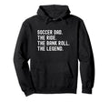 Soccer Dad Funny Ride Bank Roll Legend Hoodie - Streetwear Style Men Women - T-Shirt, Sweatshirt, Hoodie