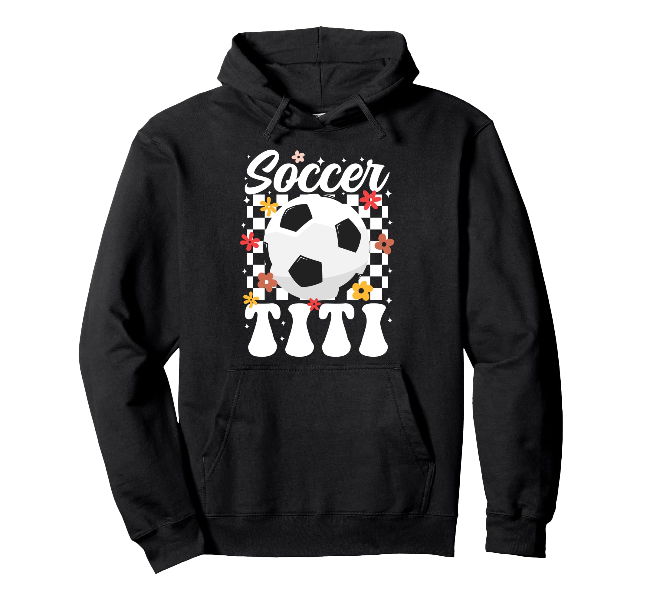 Soccer Titi Titi Soccer Player Titi Hoodie - Casual Everyday Wear Men Women - T-Shirt, Sweatshirt, Hoodie