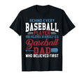 Behind Every Baseball Player Is Dad That T-Shirt - Unique Graphic Unisex - T-Shirt, Sweatshirt, Hoodie
