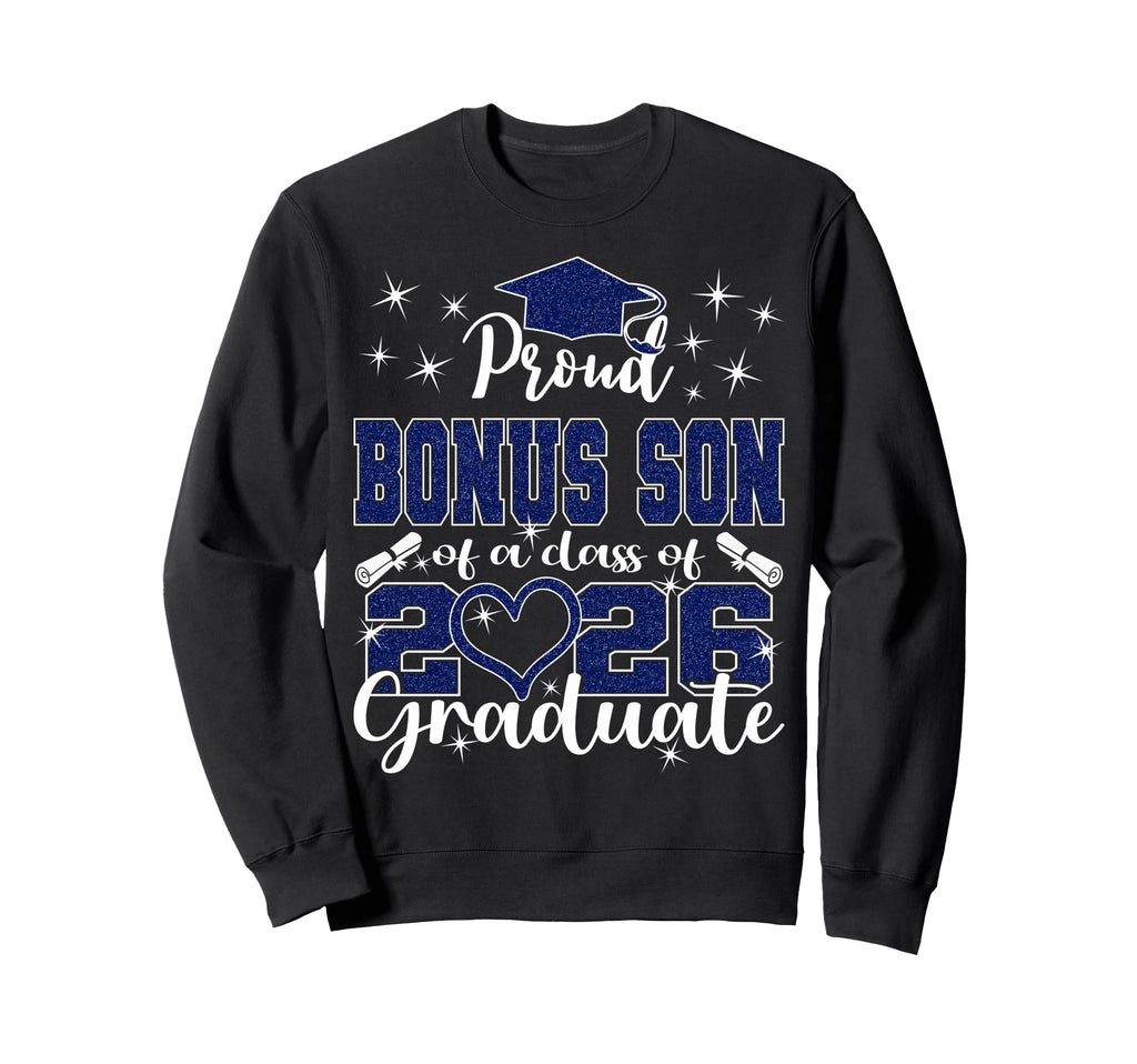 Super Proud Bonus Son 2026 Graduate Sweatshirt - Unique Graphic Men Women - T-Shirt, Sweatshirt, Hoodie