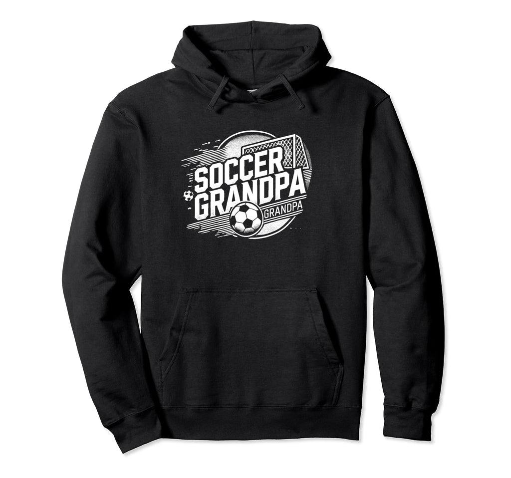 Soccer Grandpa Funny Grandfather Soccer Hoodie - Unique Graphic for Adults - T-Shirt, Sweatshirt, Hoodie