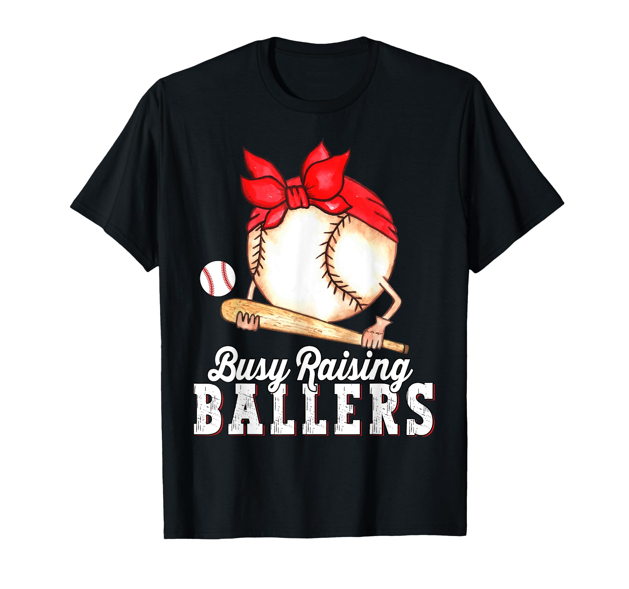 Busy Raising Ballers Baseball Funny T-Shirt - Aesthetic Graphic Unisex - T-Shirt, Sweatshirt, Hoodie