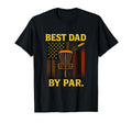 Best Dad Par Disc Golf Basket T-Shirt - Aesthetic Graphic Unisex - T-Shirt, Sweatshirt, Hoodie