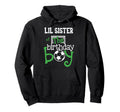 Lil Sister Birthday Soccer Player Hoodie - Aesthetic Graphic Unisex - T-Shirt, Sweatshirt, Hoodie