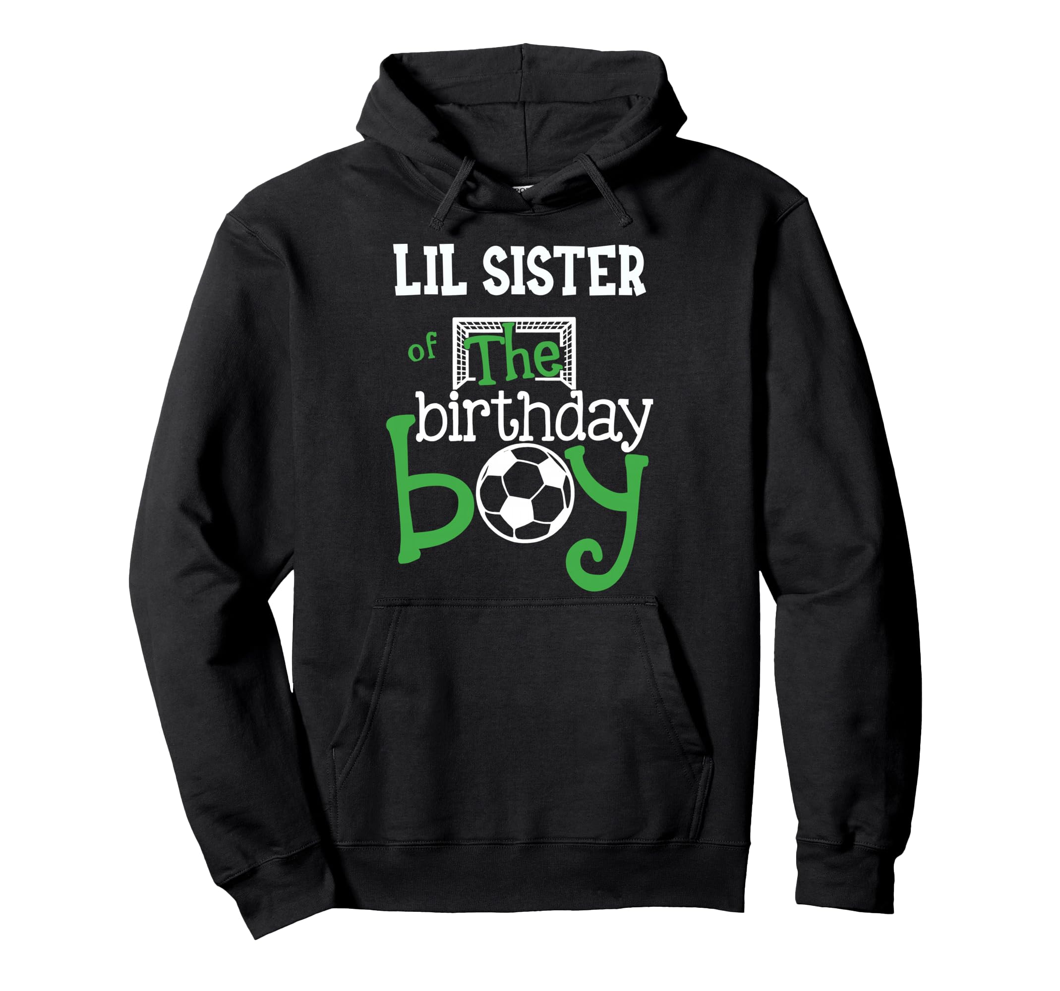 Lil Sister Birthday Soccer Player Hoodie - Aesthetic Graphic Unisex - T-Shirt, Sweatshirt, Hoodie