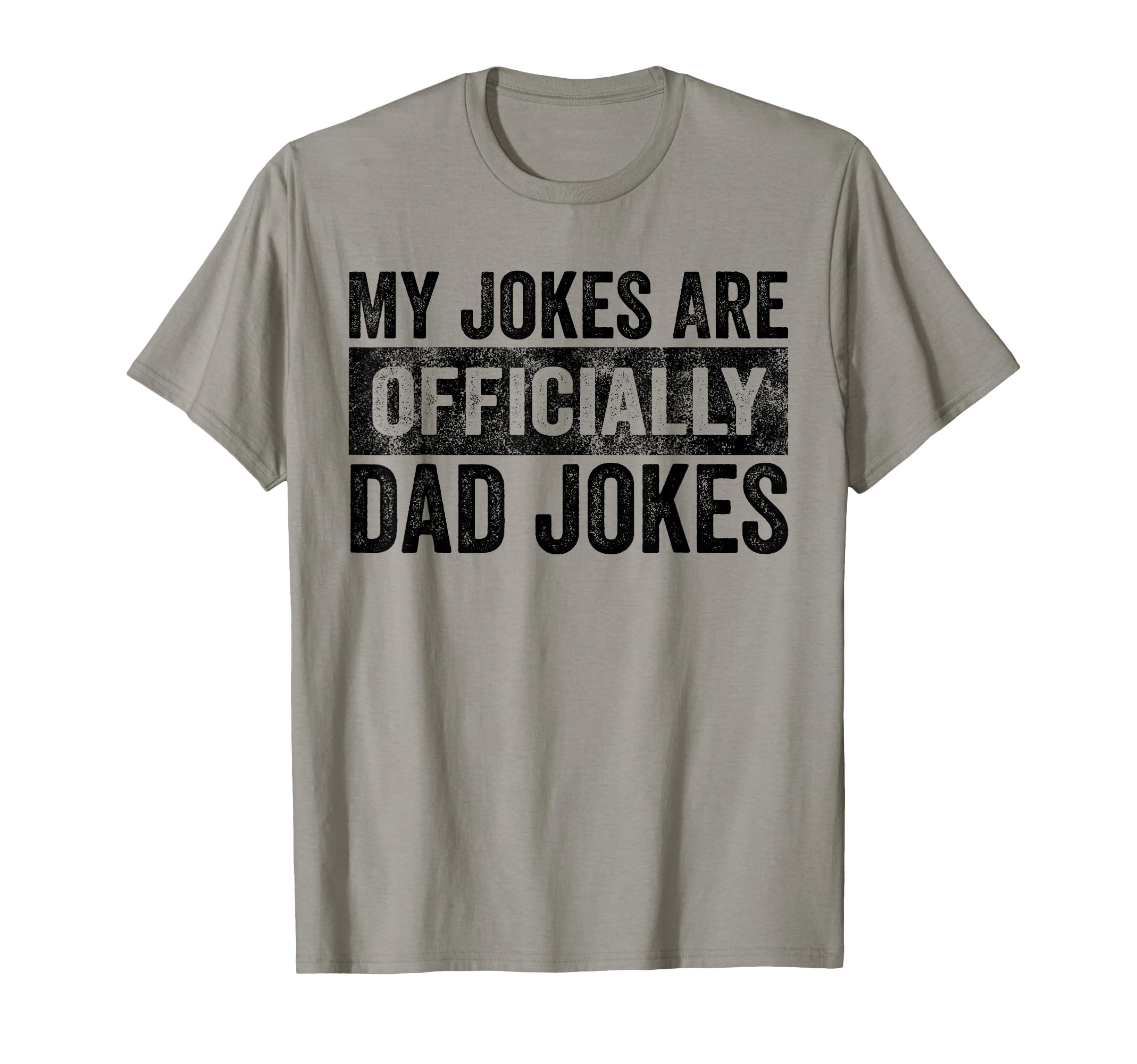 My Jokes Are Officially Dad Jokes Funny T-Shirt - Minimalist Print Unisex - T-Shirt, Sweatshirt, Hoodie