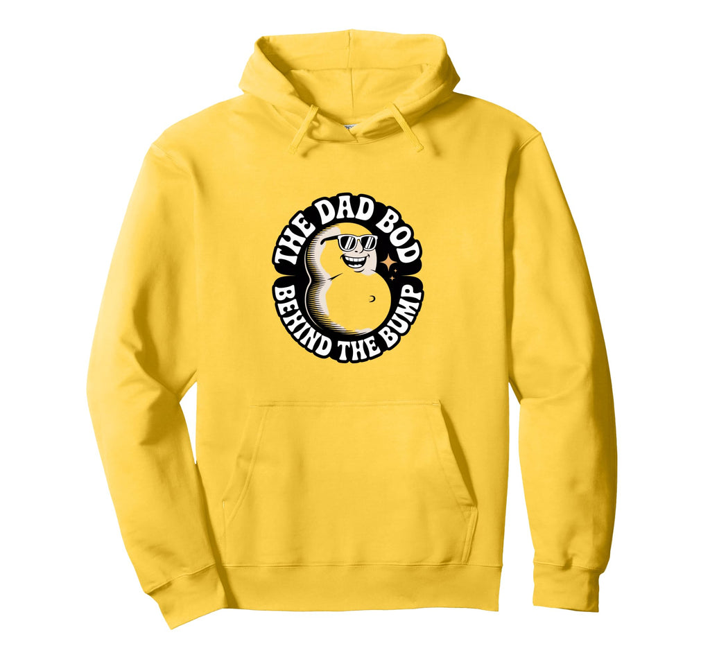 Dad Bod Behind Bump Funny Expecting Dad Hoodie - Fun Novelty Design Unisex - T-Shirt, Sweatshirt, Hoodie