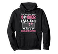 Im Soccer Goalie Sister Soccer Hoodie - Fun Novelty Design for Adults - T-Shirt, Sweatshirt, Hoodie