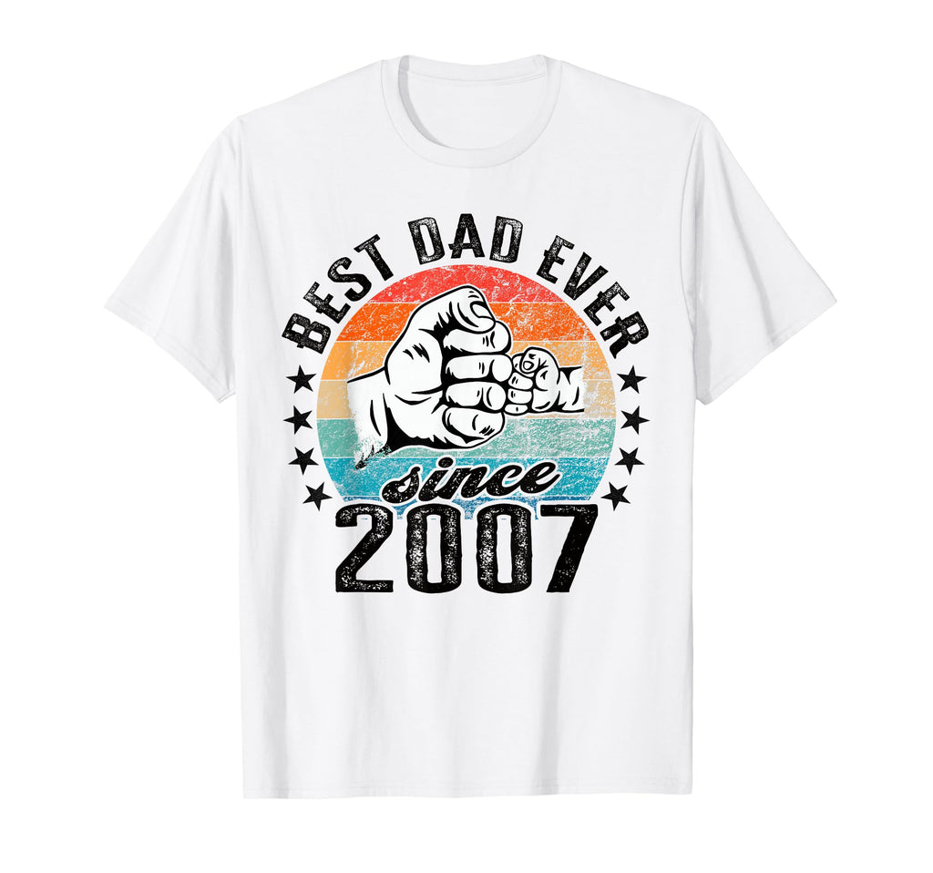 Best Dad World No Joke Dad Since 2007 T-Shirt - Novelty Apparel Unisex - T-Shirt, Sweatshirt, Hoodie