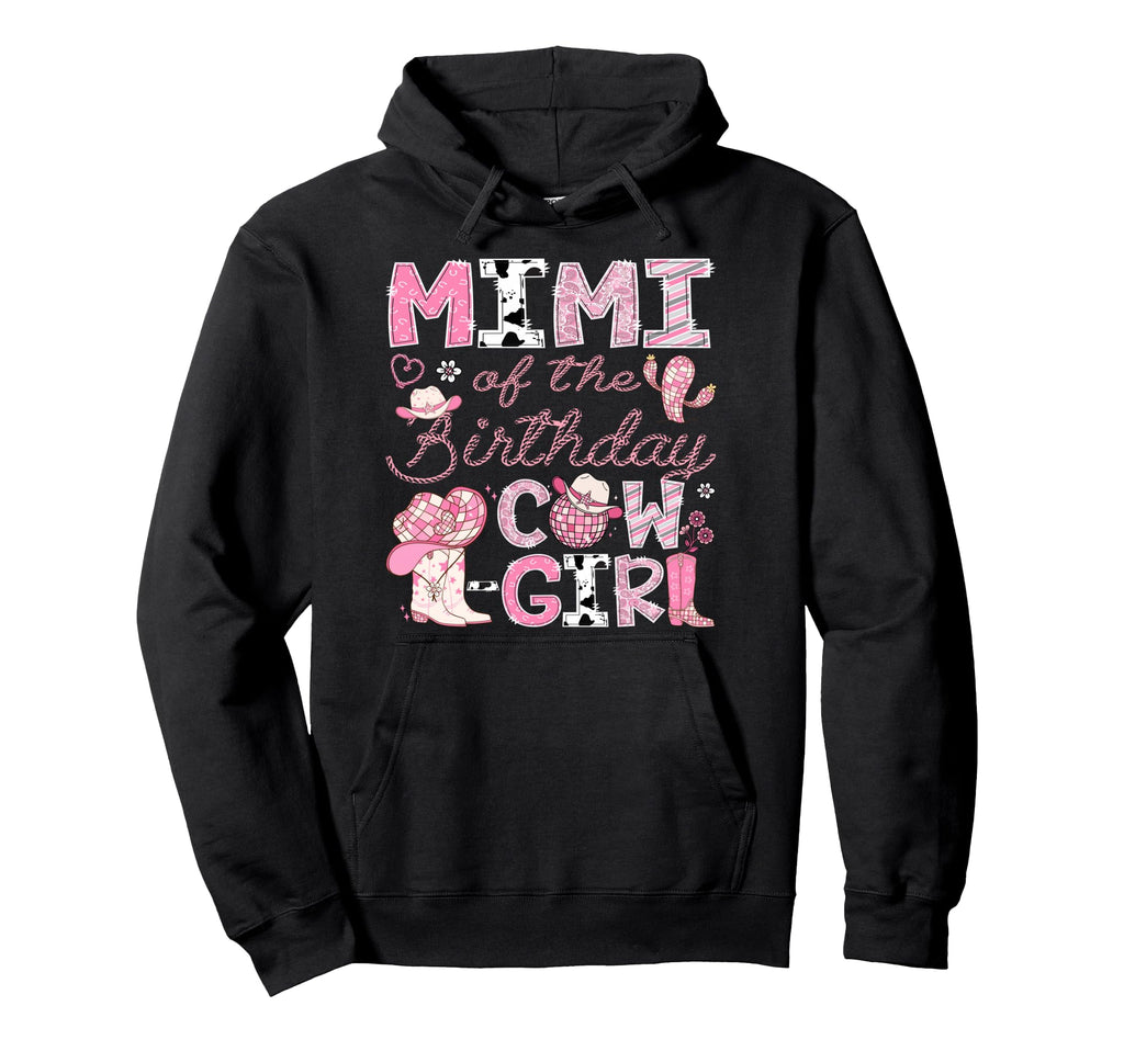 Mimi Birthday Cow Rodeo Cowgirl 1St Hoodie - Streetwear Style Unisex - T-Shirt, Sweatshirt, Hoodie