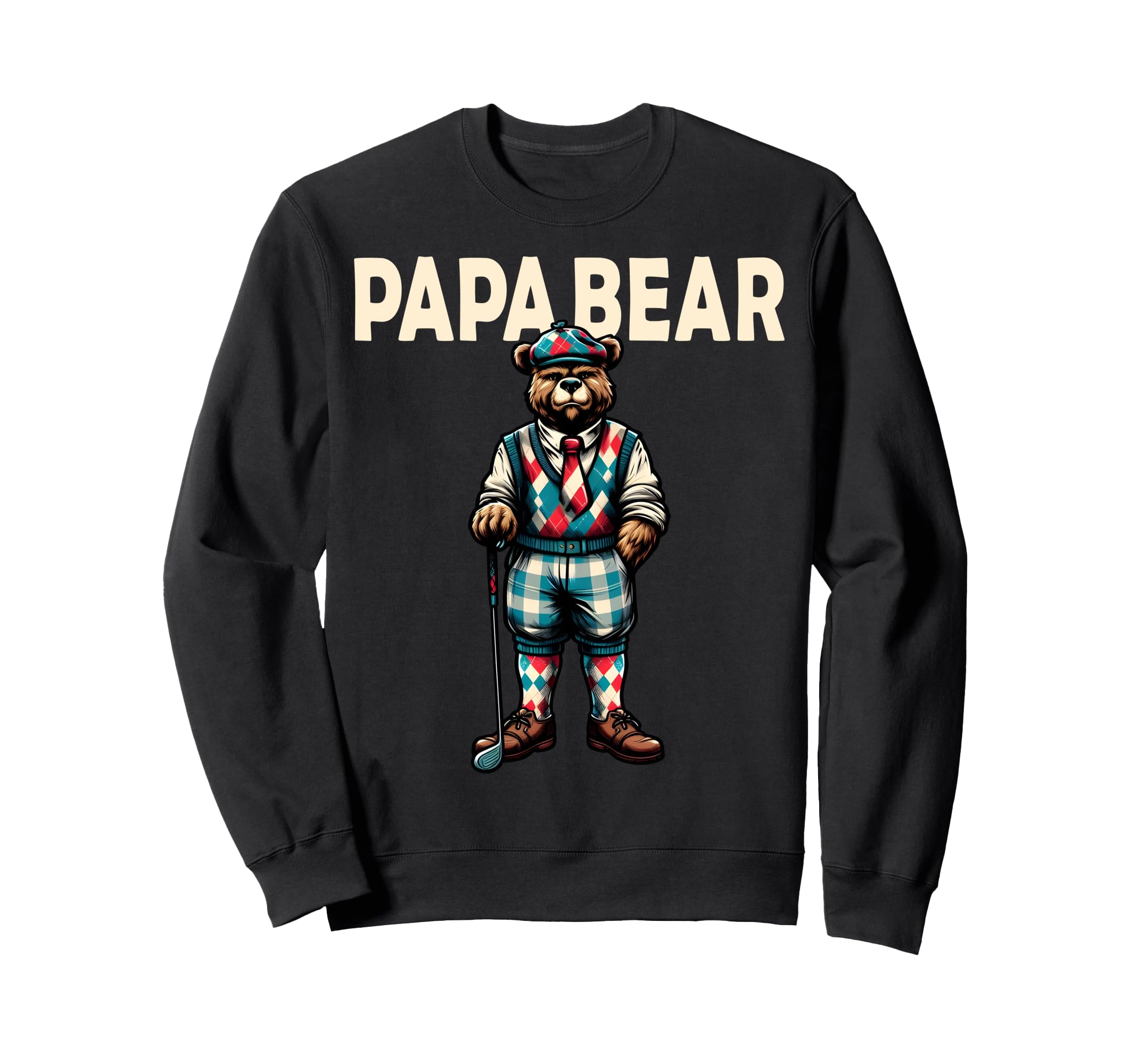 Papa Bear Gifts Funny Birthday Fun Sweatshirt - Unique Graphic for Adults - T-Shirt, Sweatshirt, Hoodie