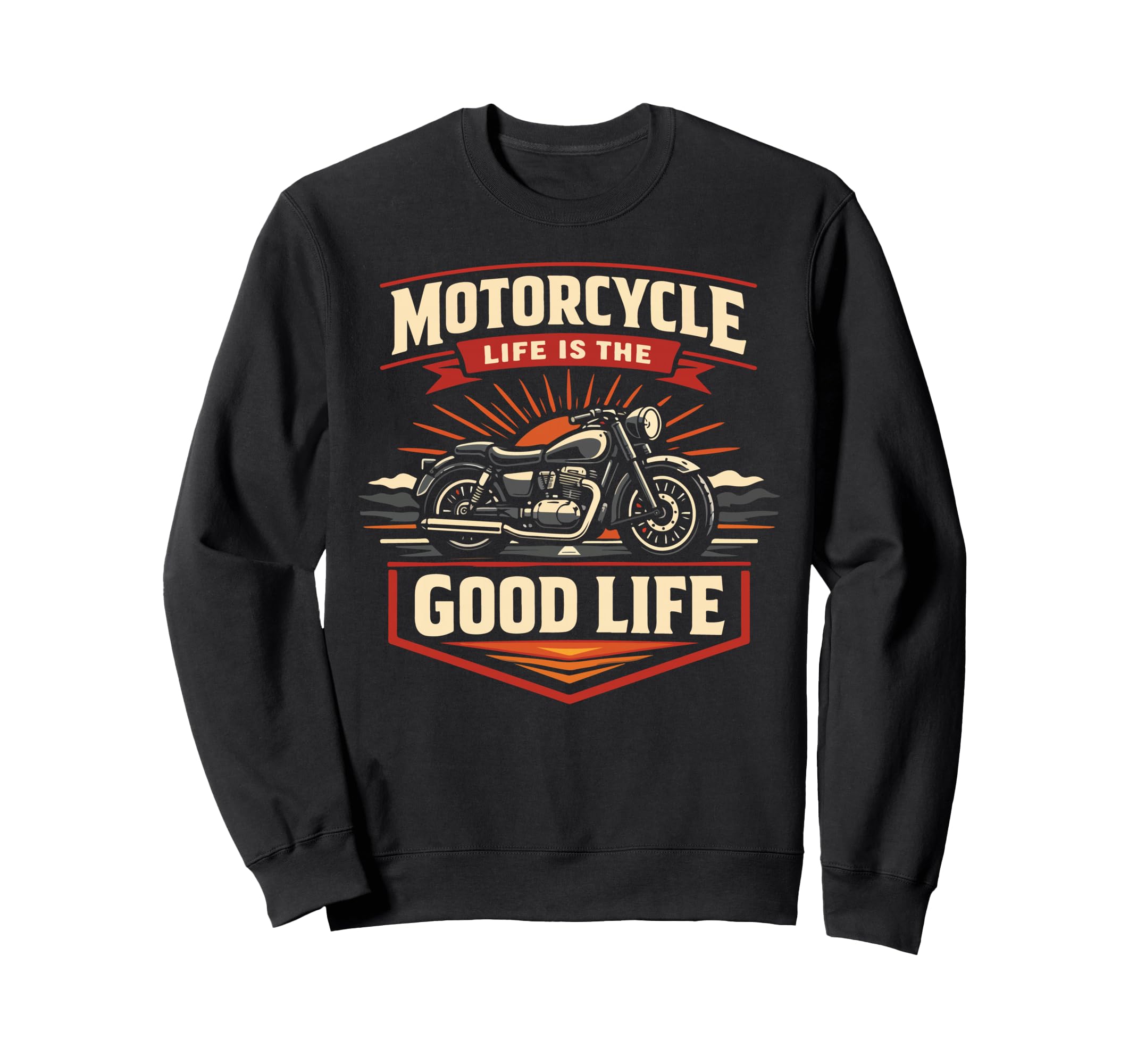 Motorcycle Biker Motorcycle Life Is Sweatshirt - Unique Graphic Men Women - T-Shirt, Sweatshirt, Hoodie