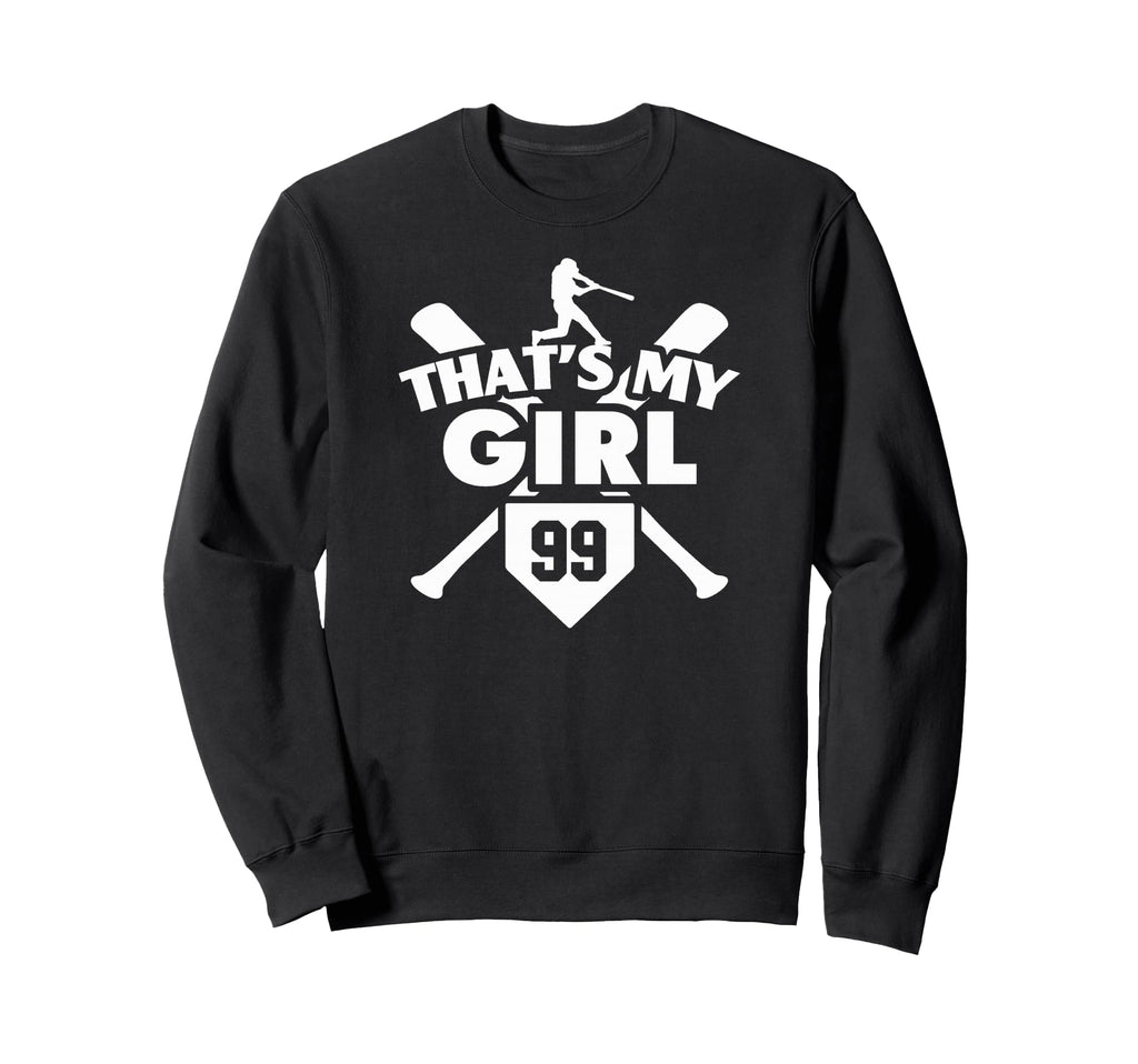 Softball Mom Dad Thats My 99 Sweatshirt - Trendy Graphic Men Women - T-Shirt, Sweatshirt, Hoodie