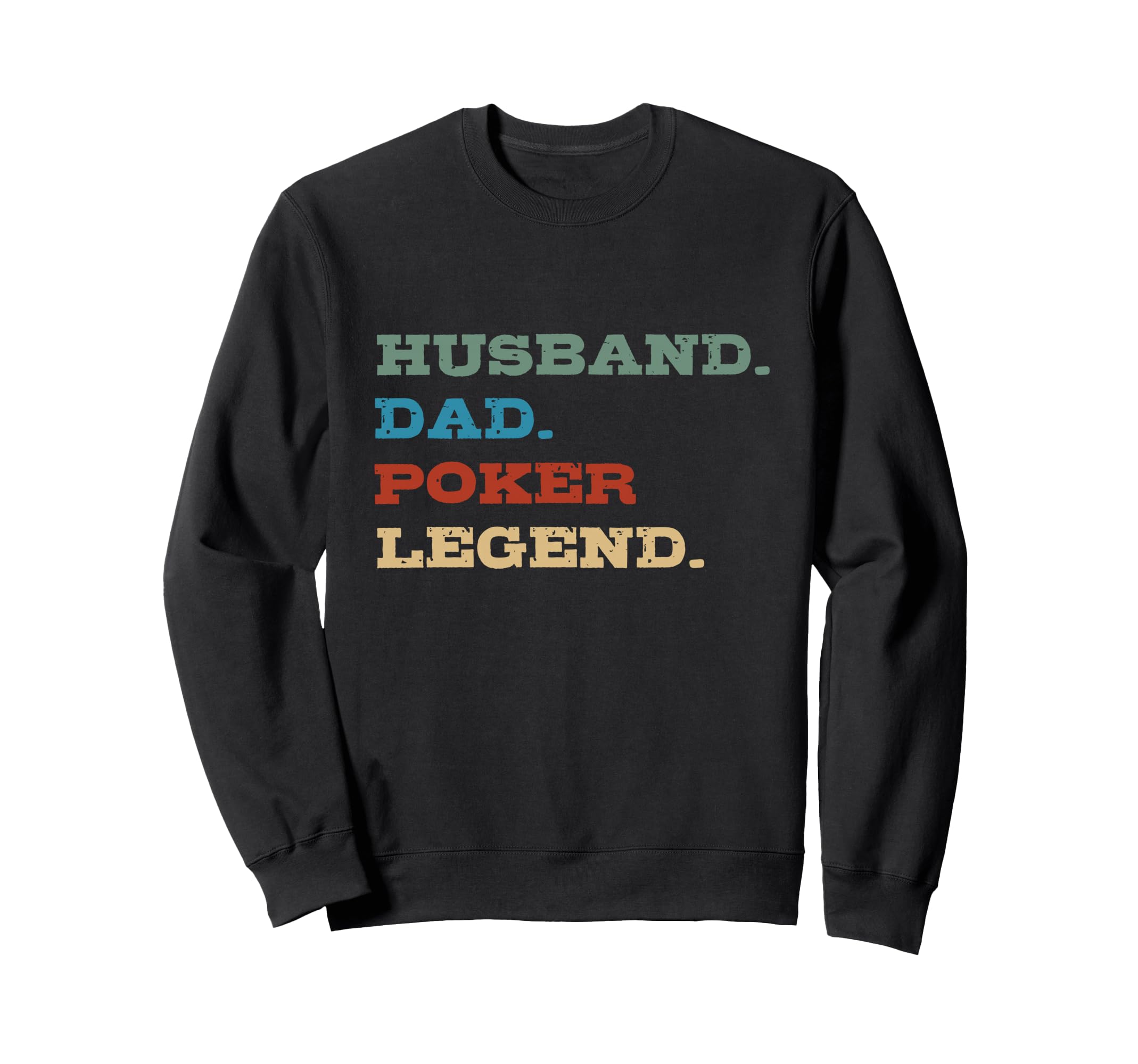 Dad Poker Funny Dad Husband Poker Sweatshirt - Minimalist Print Men Women - T-Shirt, Sweatshirt, Hoodie