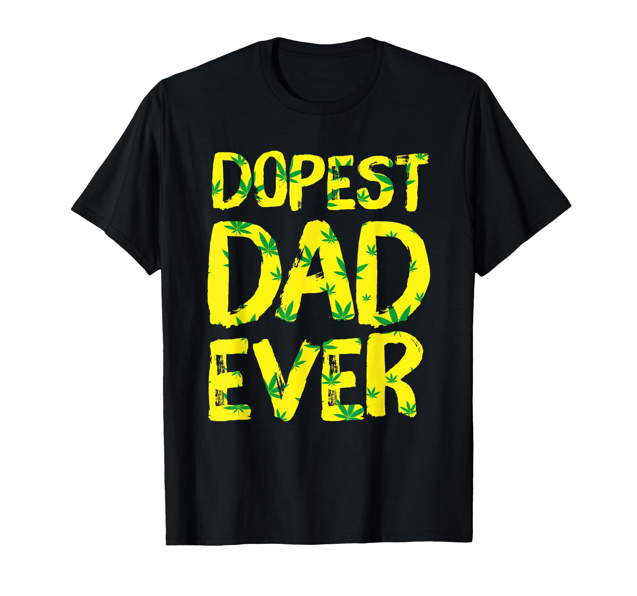 Mens Dopest Dad Ever Funny Fathers Day T-Shirt - Graphic Print for Adults - T-Shirt, Sweatshirt, Hoodie