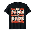 Bacon Dads Funny Fathers Day Husbands T-Shirt - Novelty Apparel Men Women - T-Shirt, Sweatshirt, Hoodie