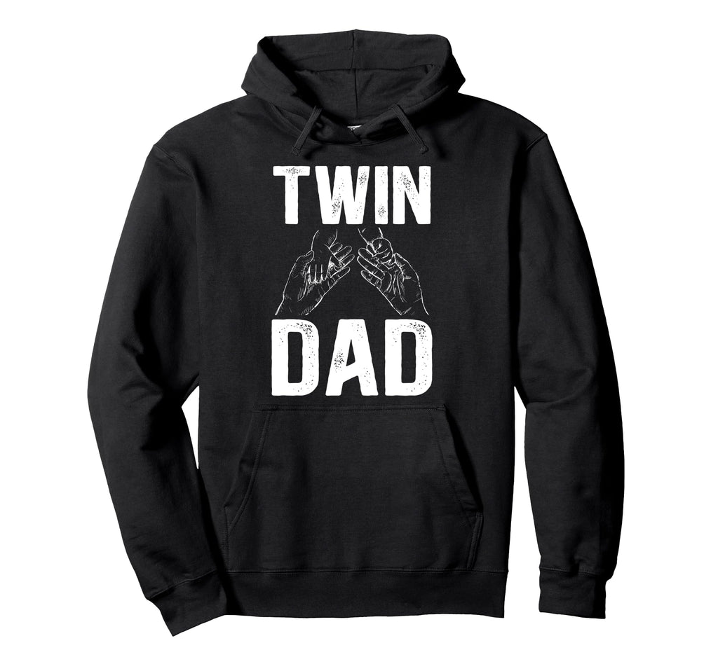 Twin Dad Twins Proud Twin Father Twins Hoodie - Streetwear Style for Adults - T-Shirt, Sweatshirt, Hoodie