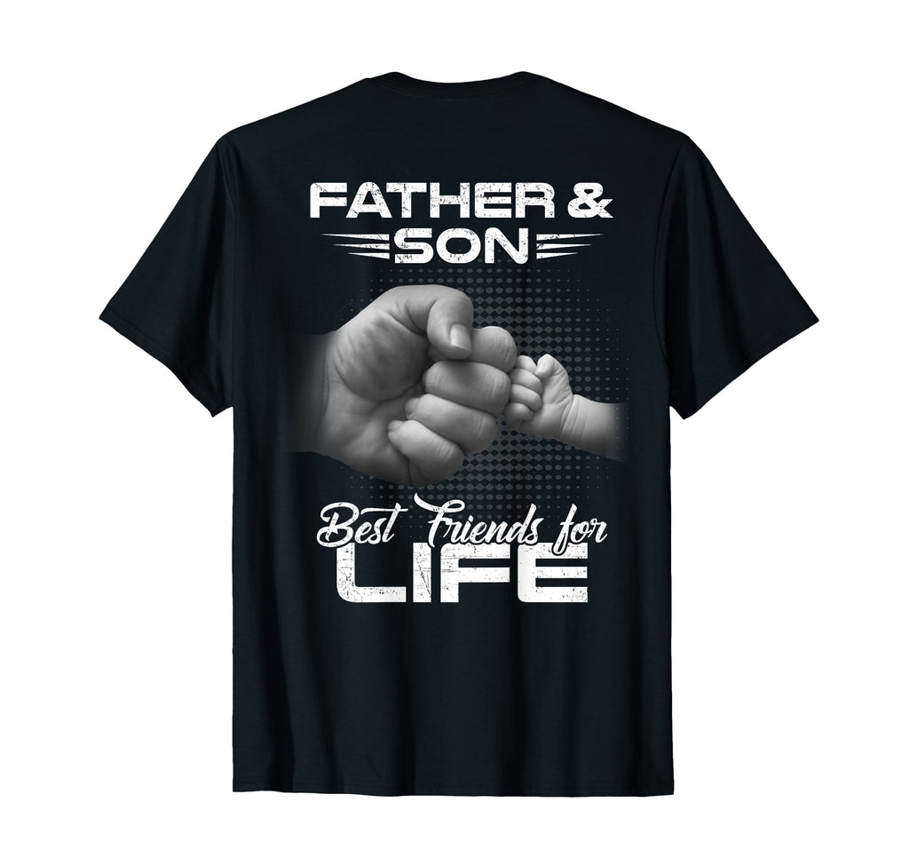 Father Son Best Friends Life T-Shirt - Custom Art Print for Adults - T-Shirt, Sweatshirt, Hoodie