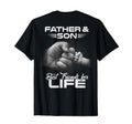 Father Son Best Friends Life T-Shirt - Custom Art Print for Adults - T-Shirt, Sweatshirt, Hoodie