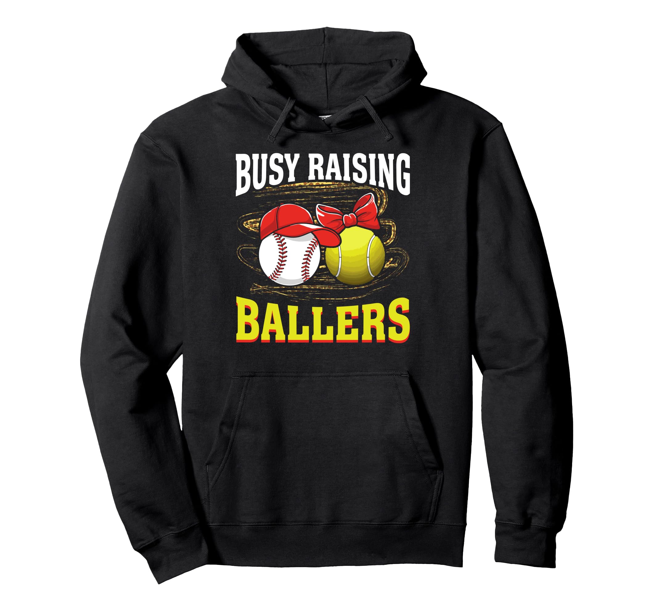 Busy Raising Ballers Baseball Tennis Hoodie - Fun Novelty Design Men Women - T-Shirt, Sweatshirt, Hoodie