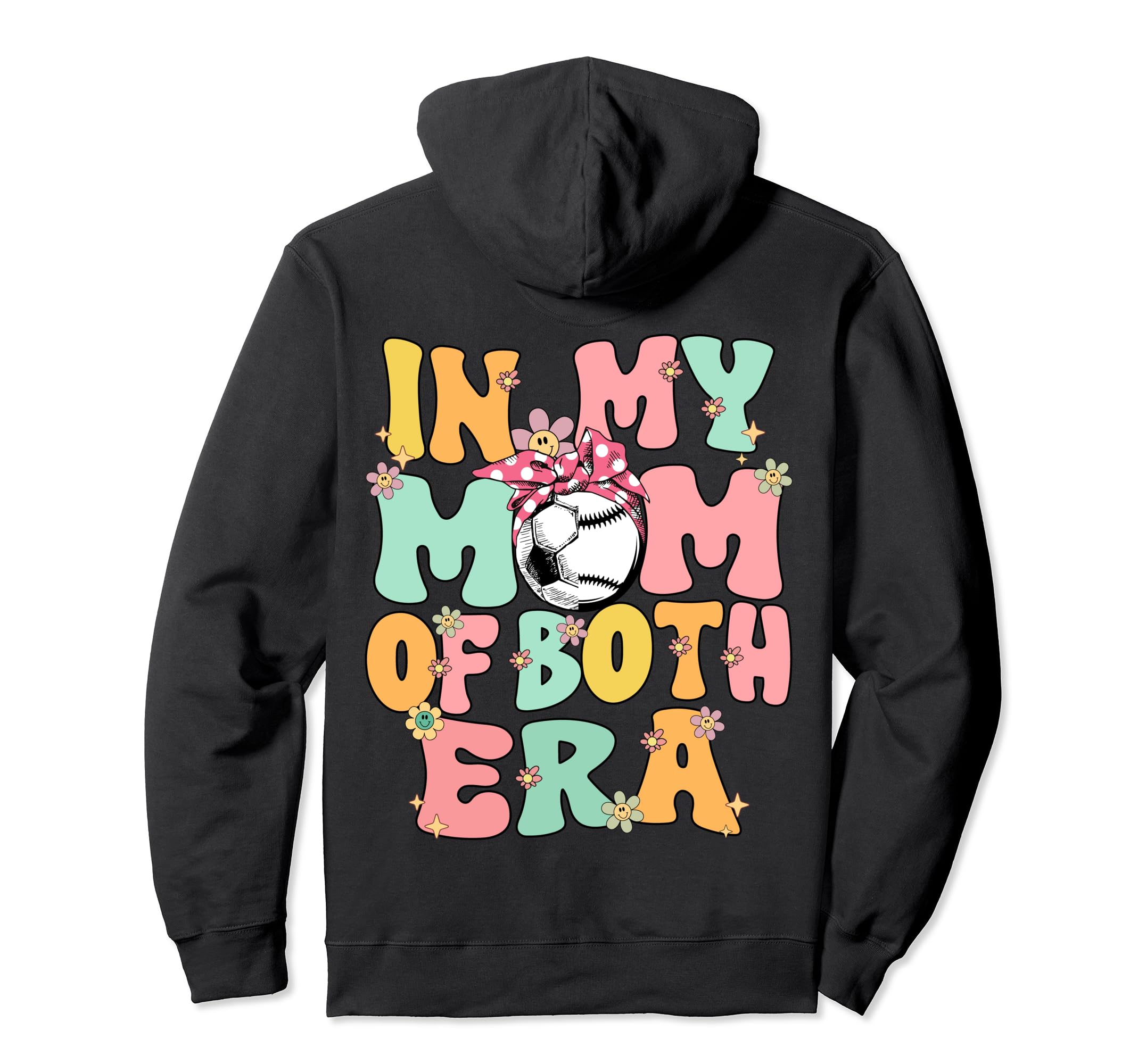 My Mom Both Era Baseball Soccer Mom Hoodie - Custom Art Print Unisex - T-Shirt, Sweatshirt, Hoodie