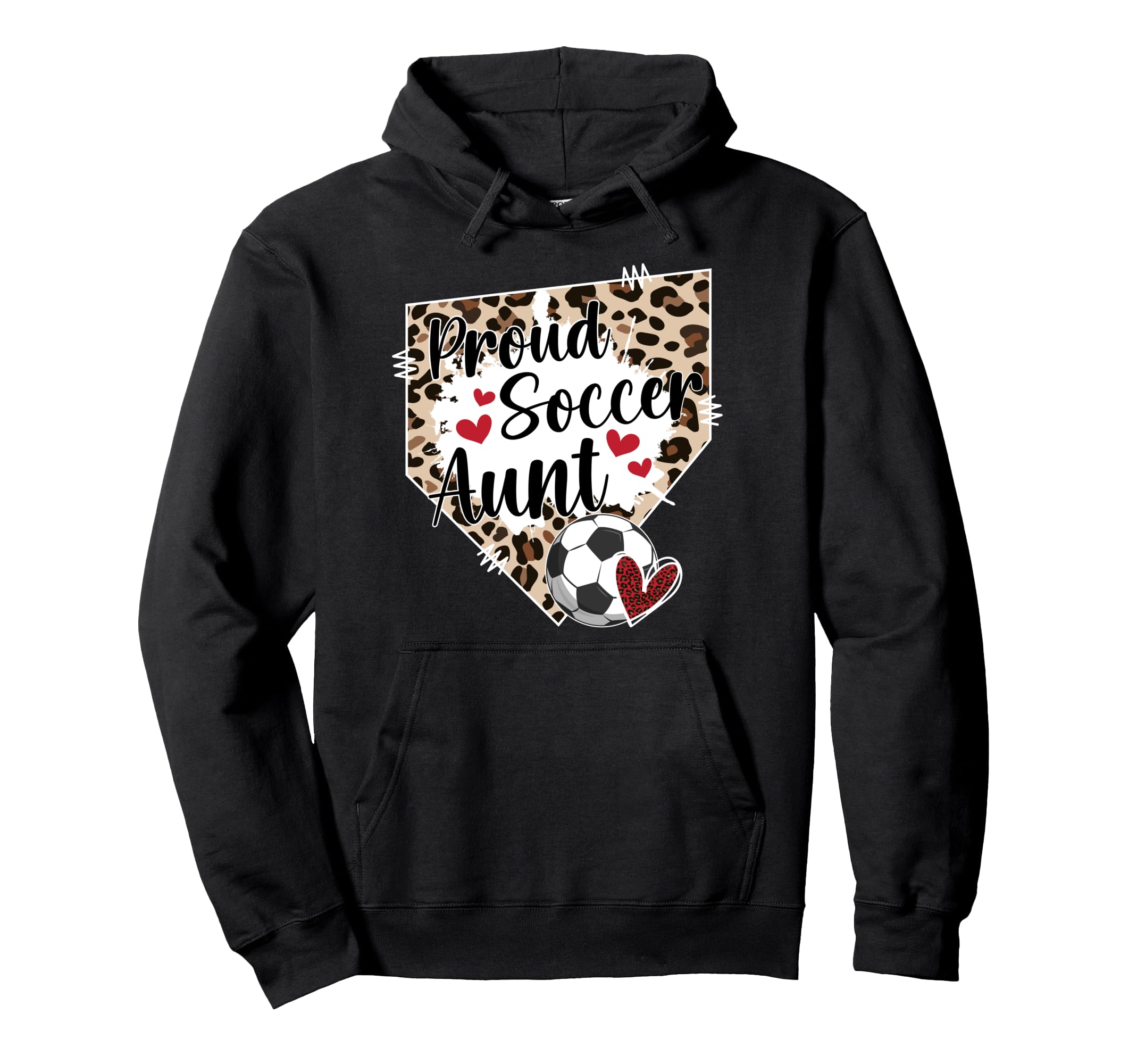 Proud Soccer Aunt Soccer Player Auntie Hoodie - Novelty Apparel Men Women - T-Shirt, Sweatshirt, Hoodie