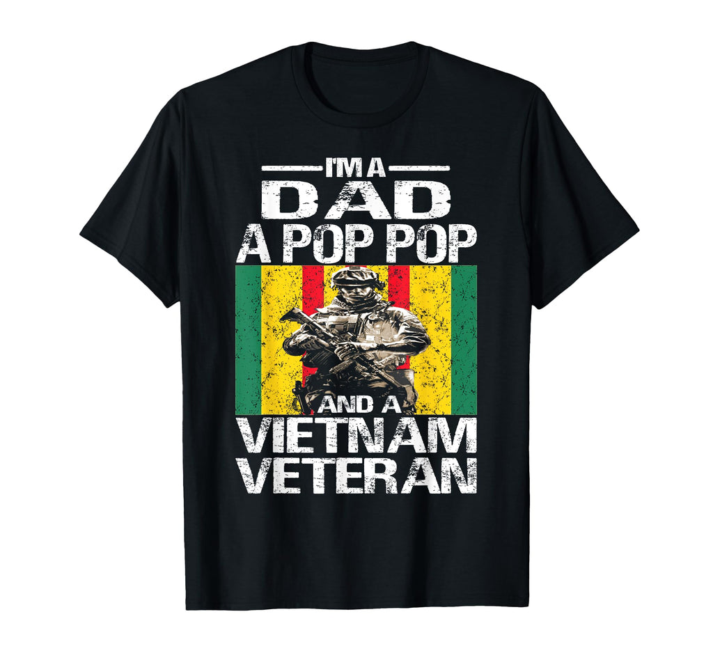 Dad Pop Pop Vietnam Veteran T-Shirt - Casual Everyday Wear for Adults - T-Shirt, Sweatshirt, Hoodie