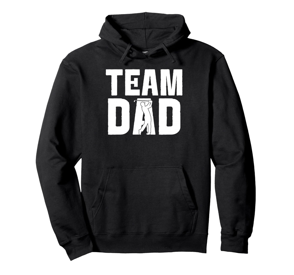 Golf Dad Proud Game Day Sports Parent Hoodie - Casual Everyday Wear Unisex - T-Shirt, Sweatshirt, Hoodie