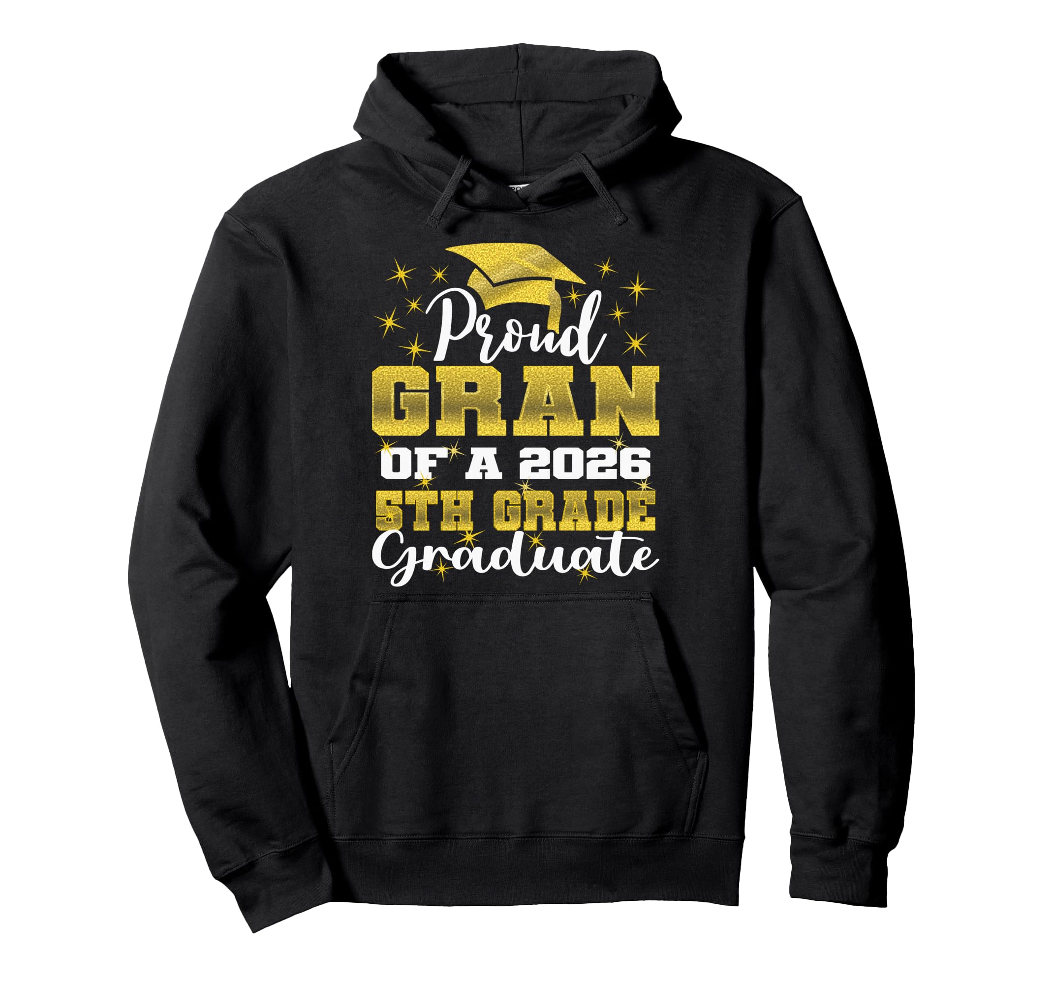 Proud Gran 5Th Grade Graduate 2026 Hoodie - Minimalist Print for Adults - T-Shirt, Sweatshirt, Hoodie