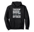 Truckin Dad Like Regular Dad But Hoodie - Casual Everyday Wear for Adults - T-Shirt, Sweatshirt, Hoodie