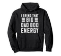 Its Not Dad Bod Its Father Figure Hoodie - Streetwear Style for Adults - T-Shirt, Sweatshirt, Hoodie