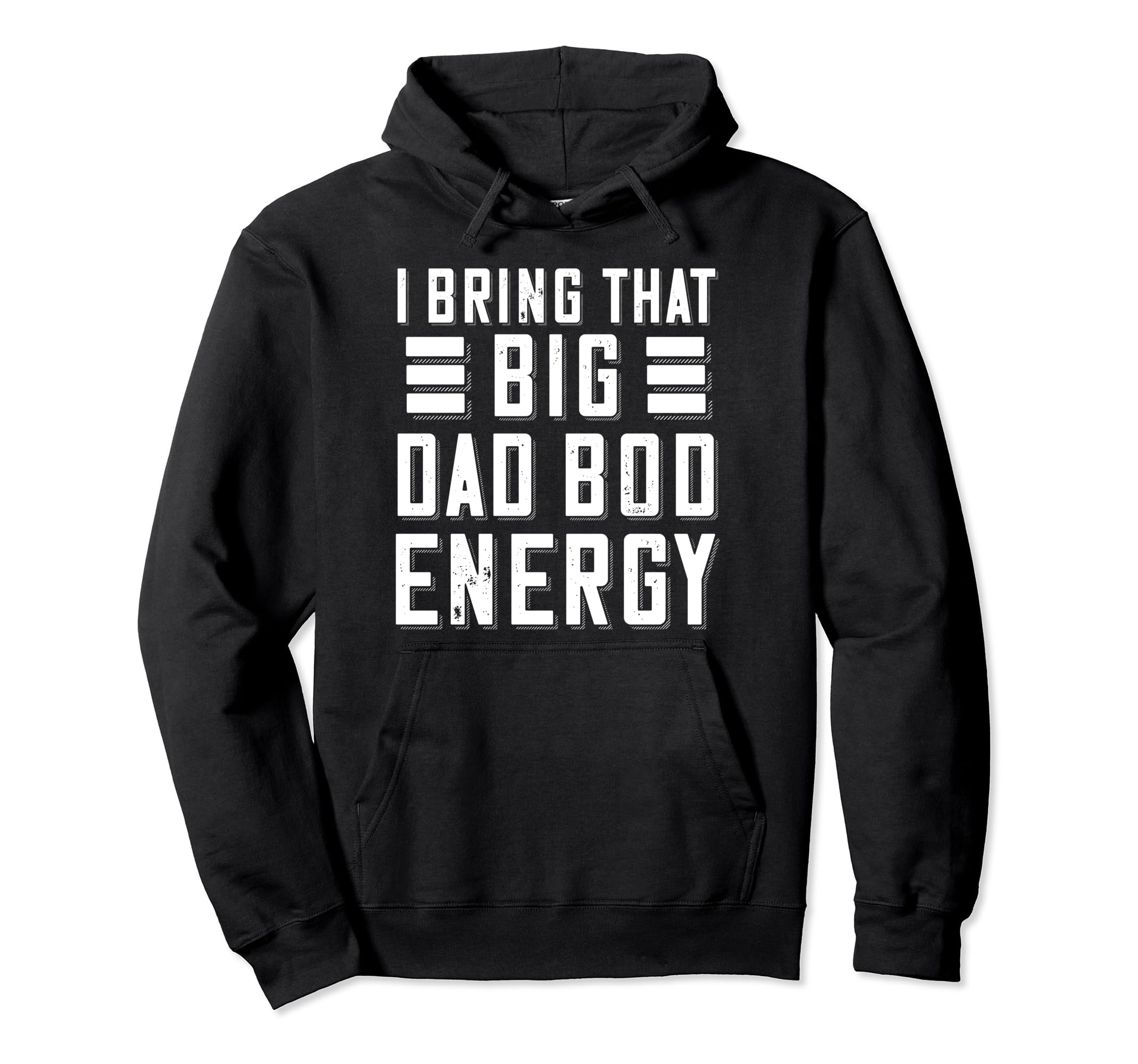 Its Not Dad Bod Its Father Figure Hoodie - Streetwear Style for Adults - T-Shirt, Sweatshirt, Hoodie