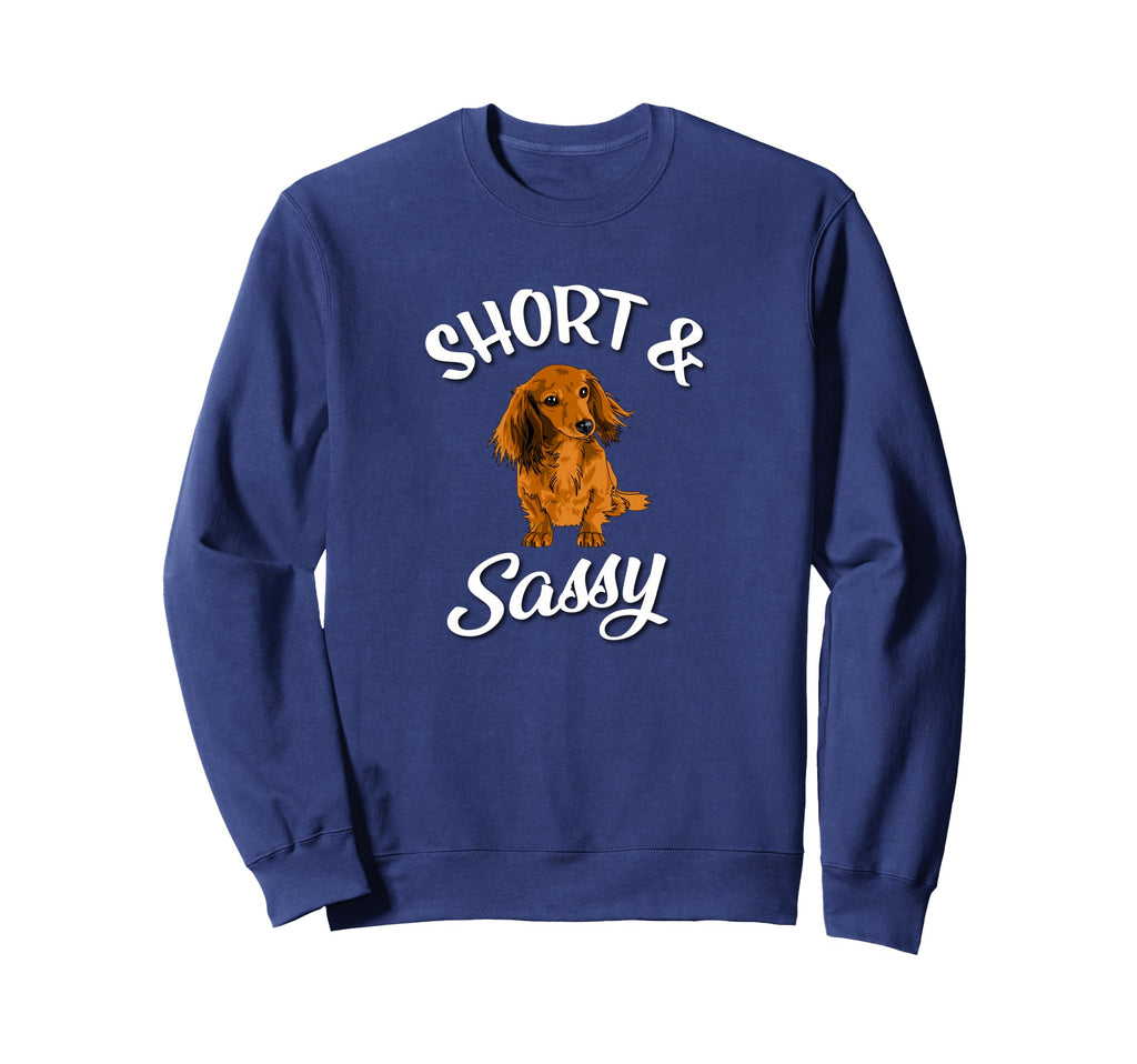 Funny Womens Short Sassy Long Haired Sweatshirt - Novelty Apparel Unisex - T-Shirt, Sweatshirt, Hoodie