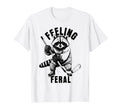 Feeling Feral Funny Feral Raccoon Hockey T-Shirt - Custom Art Print Unisex - T-Shirt, Sweatshirt, Hoodie
