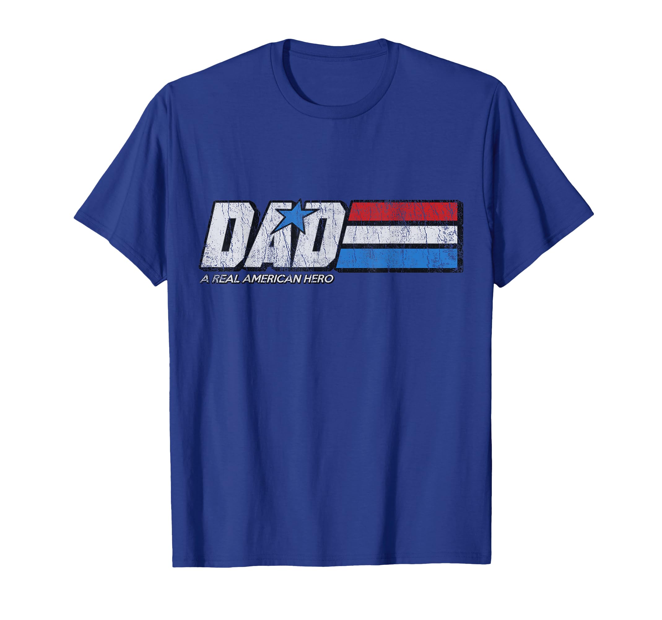 Dad Real American Hero T-Shirt - Casual Everyday Wear Men Women - T-Shirt, Sweatshirt, Hoodie