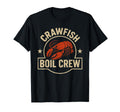 Crawfish Boil Crew Crayfish Crawdad T-Shirt - Casual Everyday Wear Unisex - T-Shirt, Sweatshirt, Hoodie