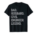 Dad Husband Civil Engineer Legend Civil T-Shirt - Graphic Print Unisex - T-Shirt, Sweatshirt, Hoodie