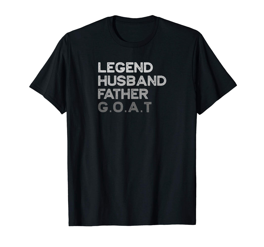 Legend Husband Dad Goat T-Shirt - Casual Everyday Wear Unisex - T-Shirt, Sweatshirt, Hoodie