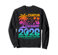 Cancun Vacation 2026 Making Sweatshirt - Unique Graphic for Adults - T-Shirt, Sweatshirt, Hoodie